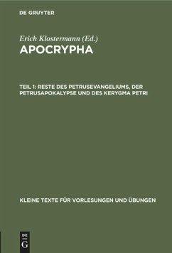 Reste des Petrusevangeliums, der Petrusapokalypse und des Kerygma Petri