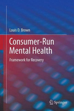 Consumer-Run Mental Health - Brown, Louis D.