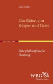 Das Rätsel von Körper und Geist