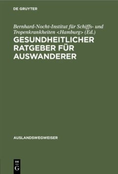 Gesundheitlicher Ratgeber für Auswanderer