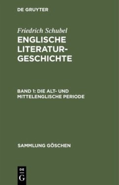 Die alt- und mittelenglische Periode - Schubel, Friedrich