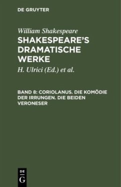 Coriolanus. Die Komödie der Irrungen. Die beiden Veroneser - Shakespeare, William