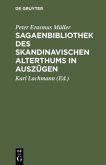 Sagaenbibliothek des Skandinavischen Alterthums in Auszügen