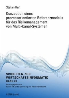 Konzeption eines prozessorientierten Referenzmodells für das Risikomanagement von Multi-Kanal-Systemen - Ruf, Stefan