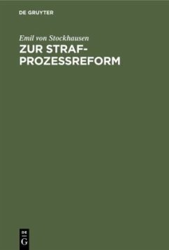 Zur Strafprozeßreform - Stockhausen, Emil von