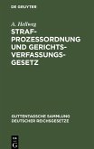 Strafprozessordnung und Gerichtsverfassungsgesetz