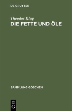 Die Fette und Öle - Klug, Theodor