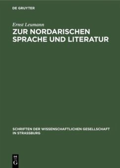 Zur nordarischen Sprache und Literatur - Leumann, Ernst