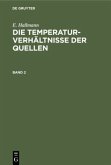 E. Hallmann: Die Temperaturverhältnisse der Quellen. Band 2
