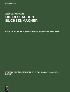 Die Wiener Büchsenmacher und Büchsenschäfter - Schedelmann, Hans