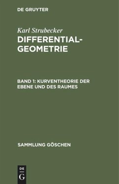 Kurventheorie der Ebene und des Raumes - Strubecker, Karl