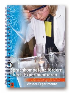 Sprachkompetenz fördern durch Experimentieren - Wasser-Experimente, m. CD-ROM - Ahlborn-Gockel, Sabine;Kleffken, Brigitta;Scheuer, Rupert