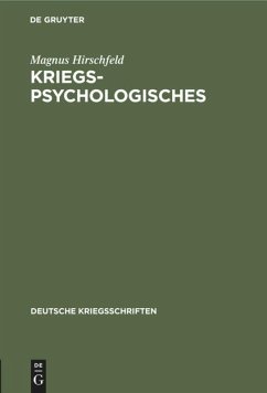 Kriegspsychologisches - Hirschfeld, Magnus