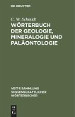 Wörterbuch der Geologie, Mineralogie und Paläontologie
