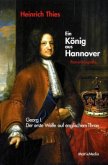 Ein König aus Hannover