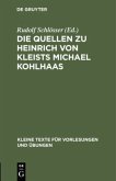 Die Quellen zu Heinrich von Kleists Michael Kohlhaas