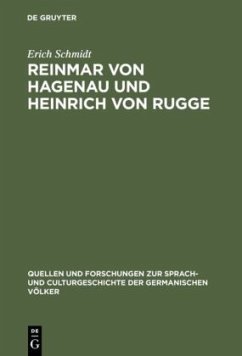 Reinmar von Hagenau und Heinrich von Rugge - Schmidt, Erich