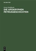 Die apokryphen Petrusgeschichten