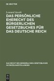 Das persönliche Eherecht des Bürgerlichen Gesetzbuches für das Deutsche Reich