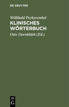 Klinisches Wörterbuch - Pschyrembel, Willibald