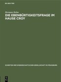 Die Ebenbürtigkeitsfrage im Hause Croy