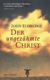 Der ungezähmte Christ