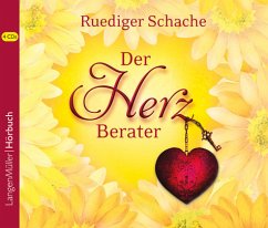 Der Herzberater, 4 Audio-CDs - Schache, Ruediger