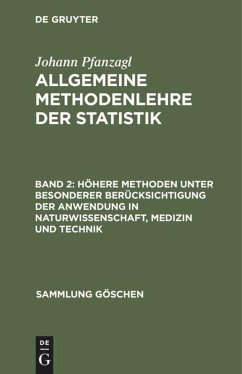 Höhere Methoden unter besonderer Berücksichtigung der Anwendung in Naturwissenschaft, Medizin und Technik - Pfanzagl, Johann