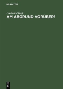 Am Abgrund vorüber! - Hoff, Ferdinand