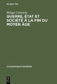 Guerre, état et société à la fin du moyen âge - Contamine, Philippe