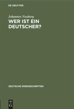 Wer ist ein Deutscher? - Neuberg, Johannes