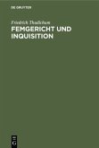 Femgericht und Inquisition