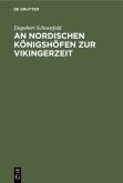 An Nordischen Königshöfen zur Vikingerzeit