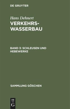 Schleusen und Hebewerke - Dehnert, Hans