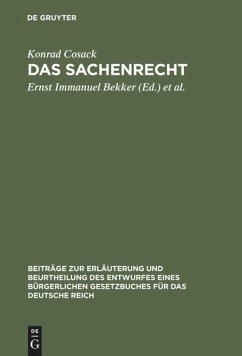 Das Sachenrecht - Cosack, Konrad