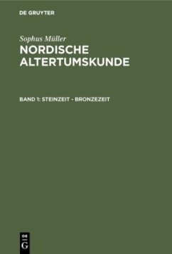 Steinzeit - Bronzezeit - Müller, Sophus