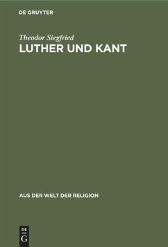 Luther und Kant - Siegfried, Theodor