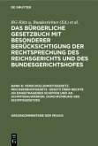 Verschollenheitsgesetz. Reichserbhofgesetz. Gesetz über Rechte an eingetragenen Schiffen und an Schiffsbauwerken. Durchführung des Schiffsgesetzes / Das Bürgerliche Gesetzbuch mit besonderer Berücksichtigung der Rechtsprechung des Reichsgerichts und des Bundesgerichtsh Band 6