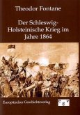 Der Schleswig-Holsteinische Krieg im Jahre 1864