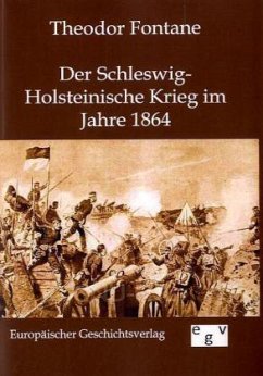 Der Schleswig-Holsteinische Krieg im Jahre 1864 - Fontane, Theodor