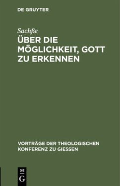 Über die Möglichkeit, Gott zu erkennen - Sachße