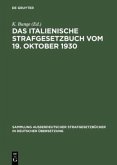 Das italienische Strafgesetzbuch vom 19. Oktober 1930
