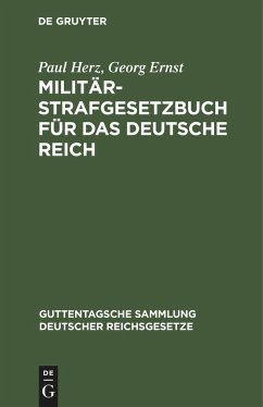 Militär-Strafgesetzbuch für das Deutsche Reich - Herz, Paul;Ernst, Georg
