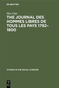 The journal des hommes libres de tous les pays 1792¿1800 - Fajn, Max