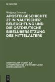 Apostelgeschichte 27 in nautischer Beleuchtung und die ostdeutsche Bibelübersetzung des Mittelalters