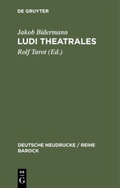 Ludi theatrales - Bidermann, Jakob