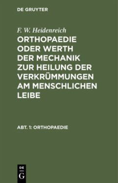 Orthopaedie - Heidenreich, F. W.