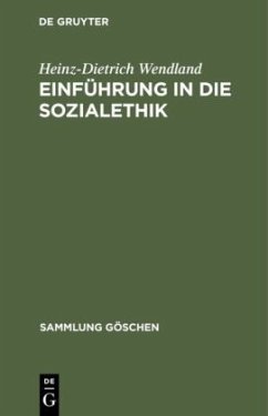 Einführung in die Sozialethik - Wendland, Heinz-Dietrich