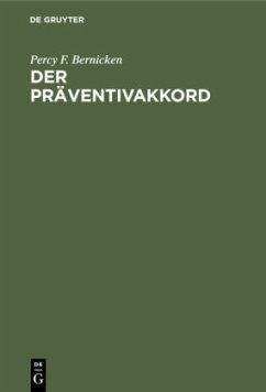 Der Präventivakkord - Bernicken, Percy F.
