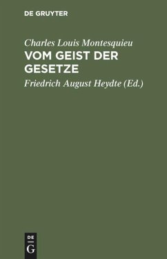 Vom Geist der Gesetze - Montesquieu, Charles Louis